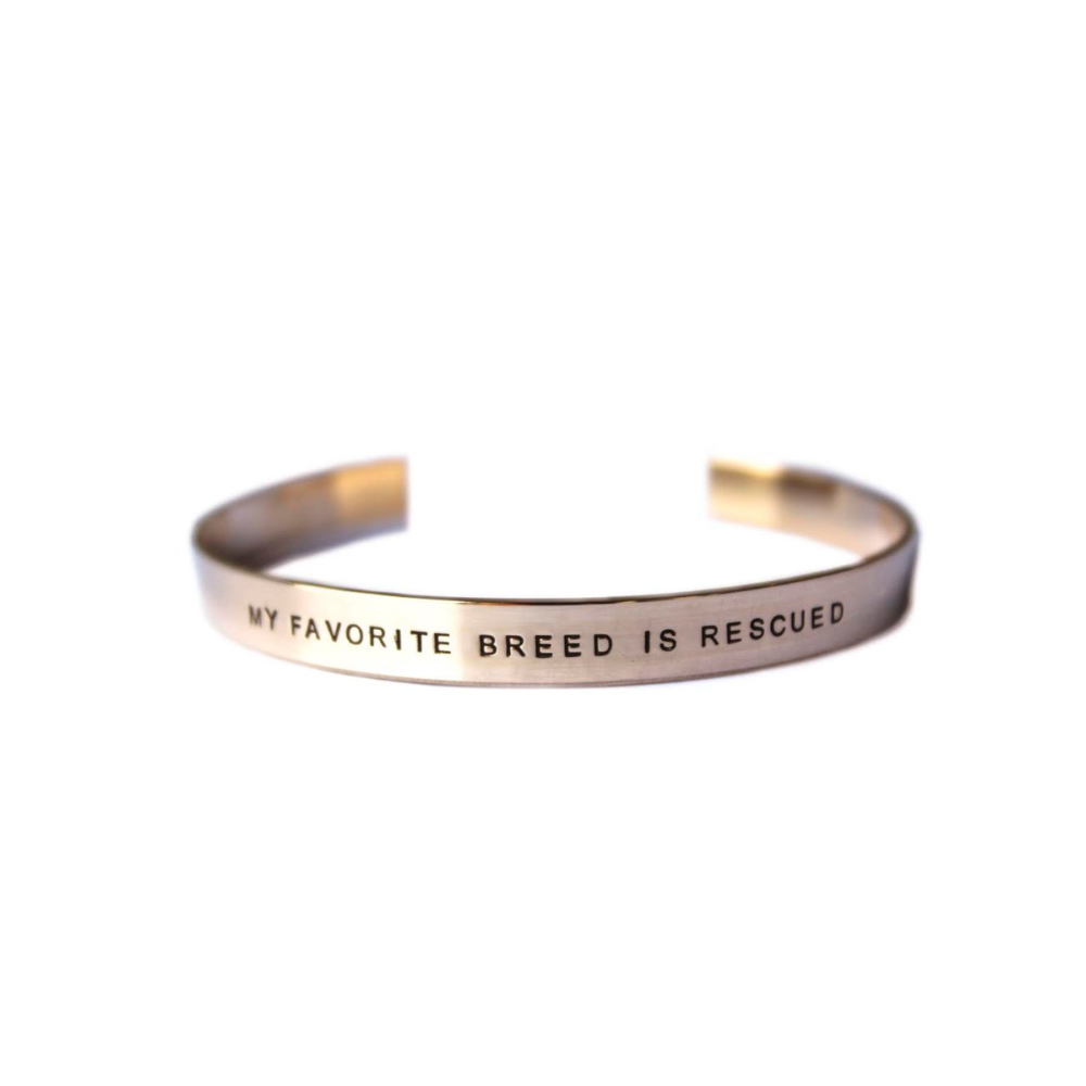 "MY FAVORITE BREED IS RESCUED" - Cuff Bracelet - YuppyCollections