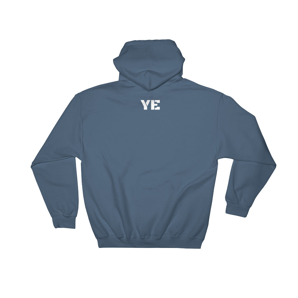 YE (If Your Glass Is Half Empty Get A Smaller Glass) Hooded Sweatshirt - YuppyCollections