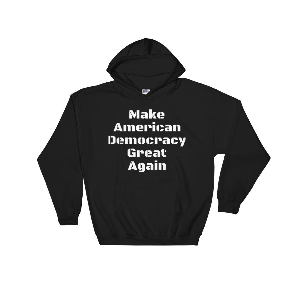 YE Hooded Sweatshirt (Make American Democracy Great Again) - YuppyCollections