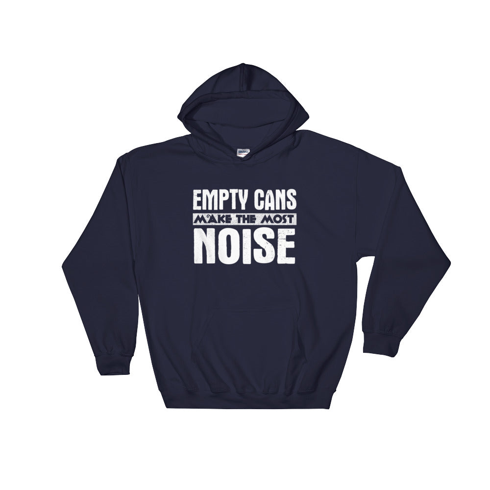 YE Hooded Sweatshirt (empty can make the most noise..) - YuppyCollections