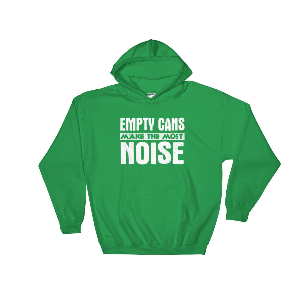 YE Hooded Sweatshirt (empty can make the most noise..) - YuppyCollections