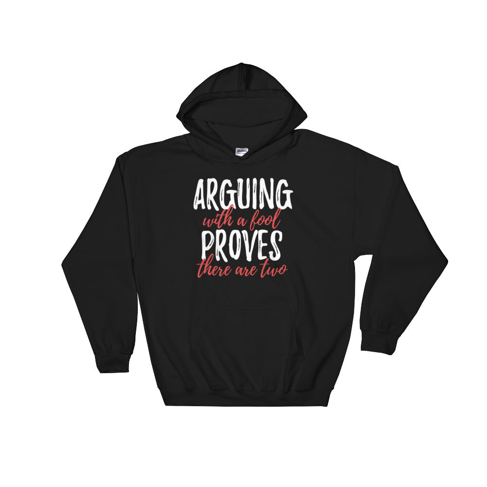 YE (Arguing with a fool) Hooded Sweatshirt - YuppyCollections