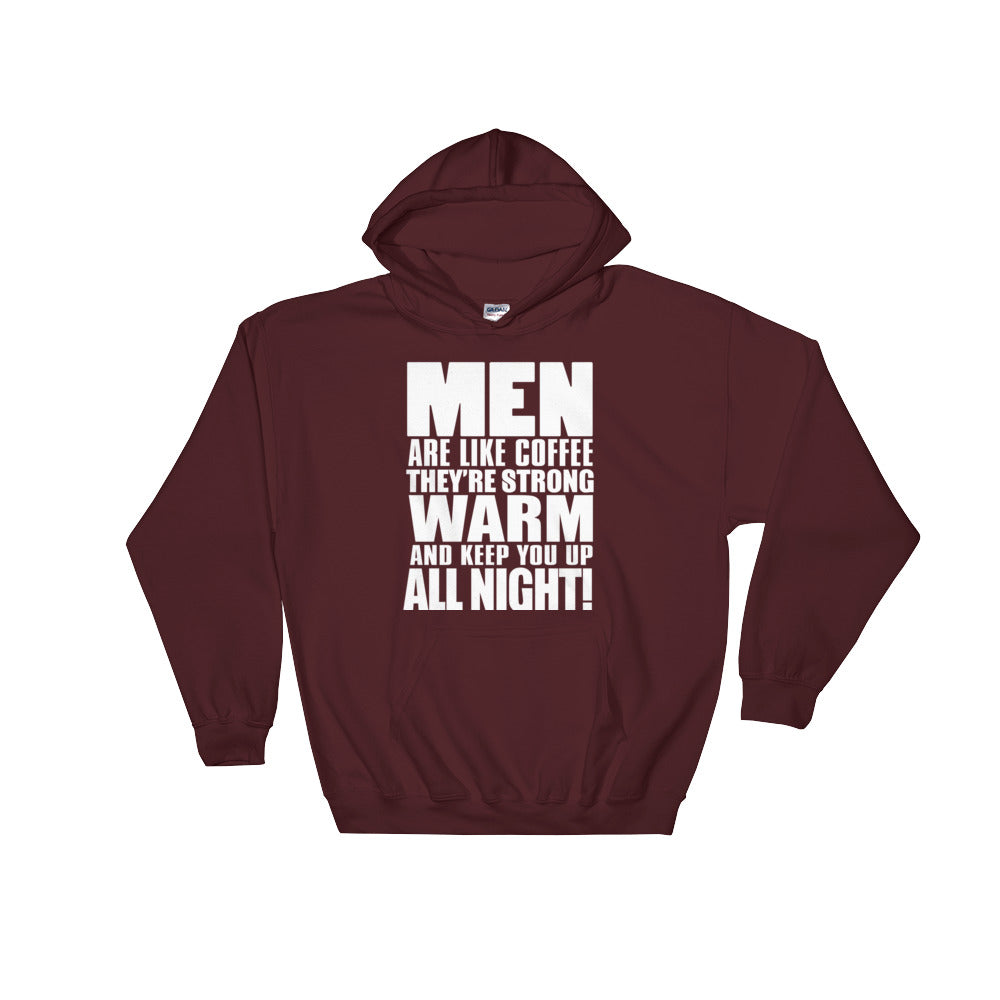 YE Hooded Sweatshirt (Men are like coffee) - YuppyCollections