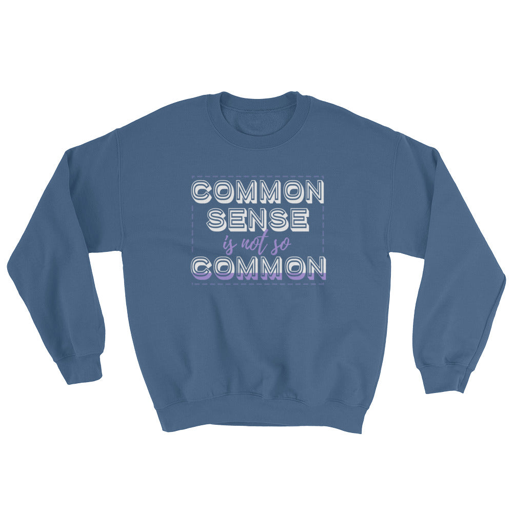 YE (Common sense is not so common) Sweatshirt - YuppyCollections