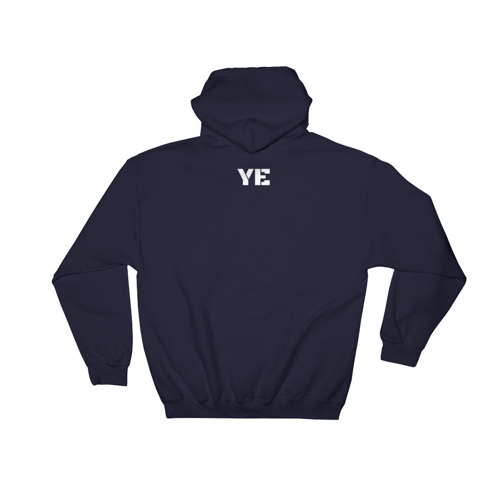 YE (If Your Glass Is Half Empty Get A Smaller Glass) Hooded Sweatshirt - YuppyCollections